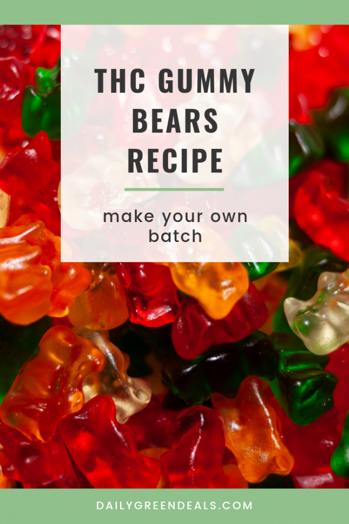 THC Gummy Bears Recipe November 2024 - Daily Green Deals